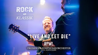 quotLive And Let Diequot by RPWL amp Freisinger Symphonieorchester [upl. by Baxie]