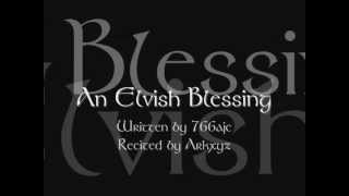 An Elvish Blessing Quenya language [upl. by Ynoyrb596]