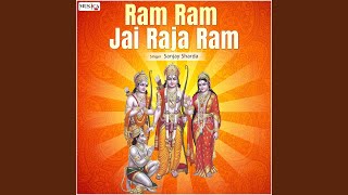 Ram Ram Jai Raja Ram [upl. by Arica327]