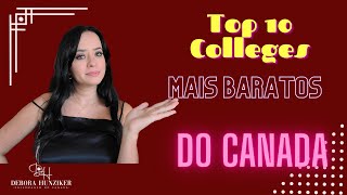 Os 10 Colleges mais Baratos do Canada [upl. by Meakem979]