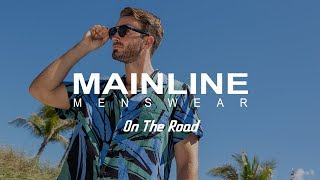 Mainline Menswear On the Road  SS19 Miami [upl. by Aicena]