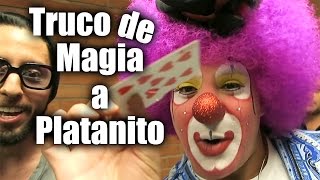 Truco de Magia a Platanito  ChideeTv [upl. by Ardnasella]