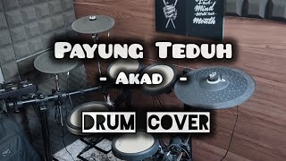 Payung Teduh  Akad  Drum cover [upl. by Bidle]