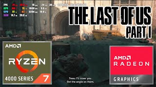 The Last of Us Part I  AMD Ryzen 7 4700U  Radeon Vega 7 Integrated Graphics  Test Gameplay [upl. by Novahc903]