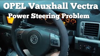 Power Steering Problem Vauxhall Vectra  Intermittent Notching heavy wheel problem Opel Vectra [upl. by Edison]