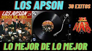 LOS APSON LO MEJOR DE LO MEJOR 30 EXITAZOS PARA RECORDAR EPOCAS DORADAS DEL ROCK amp ROLL MEXICANO [upl. by Emelen]