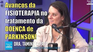 Tratamento FISIOTERÁPICO é um dos PILARES para retardar a progressão da DOENÇA de PARKINSON [upl. by Czarra]