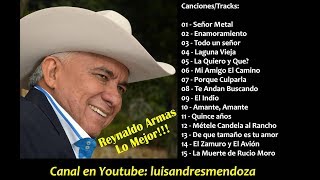 Reynaldo Armas  15 Grandes Exitos  The Best Recopilación [upl. by Eannyl]