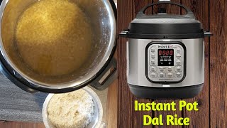 Instant Pot Indian Recipe  How to Cook Dal Rice together in Instant Pot  Dal Chawal in Instant pot [upl. by Linell290]