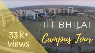 IIT Bhilai  Transit Campus Tour [upl. by Lindberg]