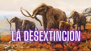 LA DESEXTINCIÓN ¿podemos revivir animales extintos [upl. by Georgie340]