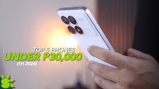 Top 5 Phones Under 30K 1H 2024 [upl. by Marquis]