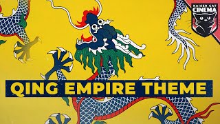 Qing Empire Theme  The Mandate Eternal [upl. by Vanya]