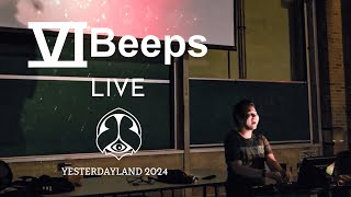 SIXBEEPS LIVE  YESTERDAYLAND 2024 [upl. by Esten]