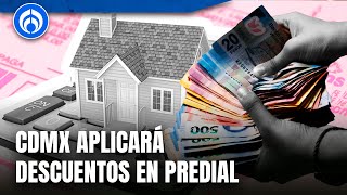 Pago de predial en la CDMX tendrá descuentos si se paga anticipadamente [upl. by Osbourn]