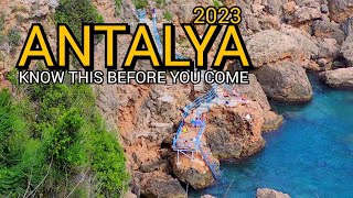 ANTALYA TURKEY 2023  WHAT TO KNOW BEFORE YOU COME PART II [upl. by Nerreg]