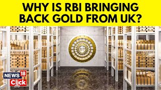 Gold News  India Economy  RBI Moves 100 Tonnes Gold From UK To Its Vaults In India  N18V [upl. by Hcone]