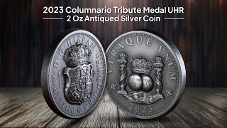 2023 2 oz Columnario Tribute Medal UHR Antiqued Silver Coin  BOLD Precious Metals [upl. by Peria31]