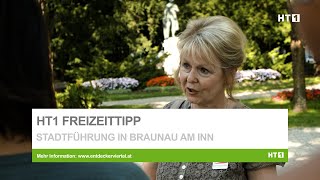 HT1 Freizeittipp Braunau Stadtführung [upl. by Annavaig246]