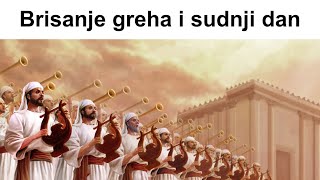 BRISANJE GREHA I SUDNJI DAN [upl. by Akinot969]