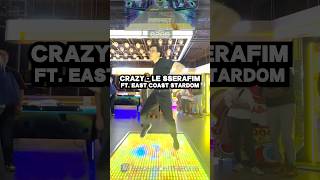 CRAZY  LE SSERAFIM ON DANCERUSH STARDOM ft EastCoastStardomCrew [upl. by Anatola]