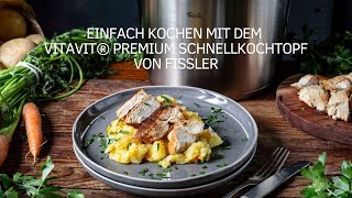 Einfach kochen im dem Schnellkochtopf Vitavit® Premium von Fissler [upl. by Fidole]