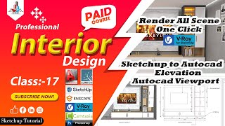 Sketchup to Autocad Elevation  Batch Render in Vray for Sketchup  Autocad Viewport Tutorial [upl. by Lanford]