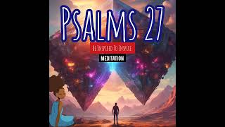 AM MEDITATION PSALMS 27‼️Repeat words quietly [upl. by Clarey97]