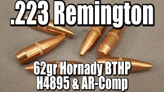 223 Rem  62gr Hornady BTHP with H4895 amp ARComp [upl. by Homovec]