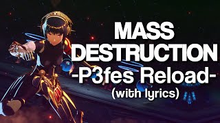 Persona 3 Reload Episode Aigis  Mass Destruction P3fes Reload Official Lyrics [upl. by Eseilenna251]