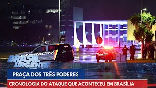 Veja a cronologia do ataque que aconteceu na Praça dos Três Poderes  Brasil Urgente  14112024 [upl. by Cutler]