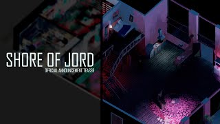 Shore of Jord – Official Announcement Teaser [upl. by Mccready]