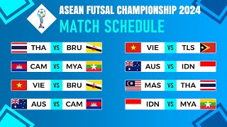 Group Stage Match Schedule  ASEAN Futsal Championship 2024 [upl. by Enialahs]