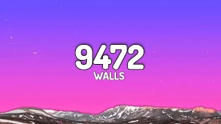 9472  Walls Letra  Lyrics [upl. by Ahsiryt]