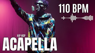 110 BPM RAP ACAPELLA  Studio Vocals Samples Loops [upl. by Bartie]