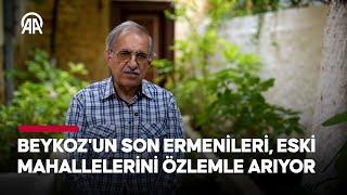 İstanbulun Yüzleri  Beykozun son Ermenileri eski mahallelerini özlemle arıyor [upl. by Anatol453]