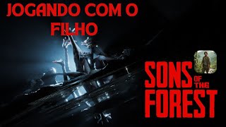 🔴AO VIVO 🔴  JOGANDO SONS OF THE FOREST  COM MEU FILHO PARTE 2 OlhosdeFeraGames [upl. by Ferdinanda]