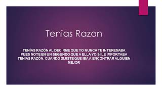 karaoke\ Tenias Razon\ by Luis Javier Gomez Serratos [upl. by Ailee618]