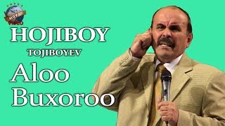 Hojiboy Tojiboyev  Alooo Buxoroo  Хожибой Тожибоев  Алооо Бухороо [upl. by Ynna]