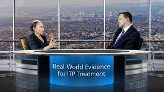 Key Insights RealWorld Evidence for ITP Treatment [upl. by Ennovad]