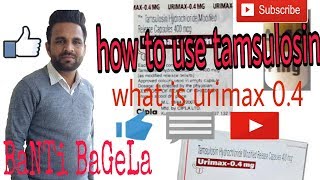 how to use urimax how to use tamsulosionwhat is side efect urimax what is side efect tamsulosion [upl. by Lrae]