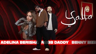 Robb Daddy  Yalla feat Adelina Berisha amp Benny Bee [upl. by Innek]