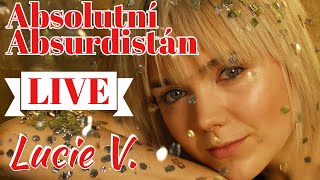 Lucie Vondráčková  Absolutní AbsurdistánŽivé vystoupení z roku 2008 [upl. by Asilram]