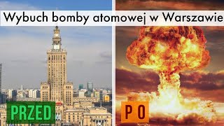 Co by było gdyby BOMBA ATOMOWA wybuchła w POLSCE [upl. by Azzil]