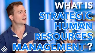 What is Strategic Human Resource Management [upl. by Metah]