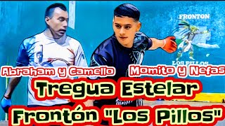 Tregua Estelar Abraham y Camello vs Momito y Nefas Frontón Los Pillos [upl. by Ayaros879]