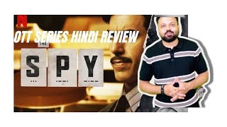 The Spy  Netflix Series Hindi Review [upl. by Ehrlich]