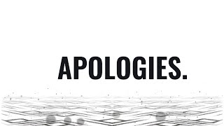 Apologies [upl. by Zaid]