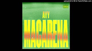 Tyga  Ayy Macarena Super Clean Version [upl. by Evelc914]