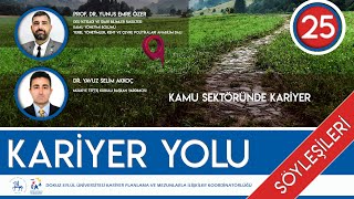 KARİYER YOLU BÖLÜM  25 KAMU SEKTÖRÜNDE KARİYER [upl. by Gaspar]